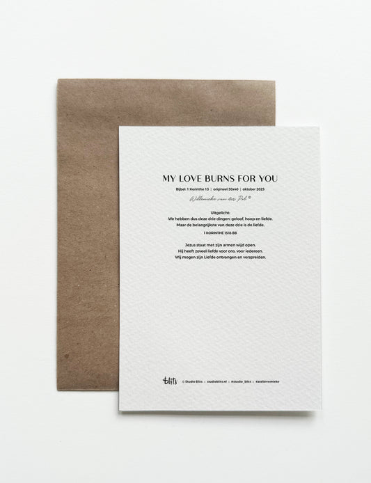 Kunstkaart A5 - MY LOVE BURNS FOR YOU